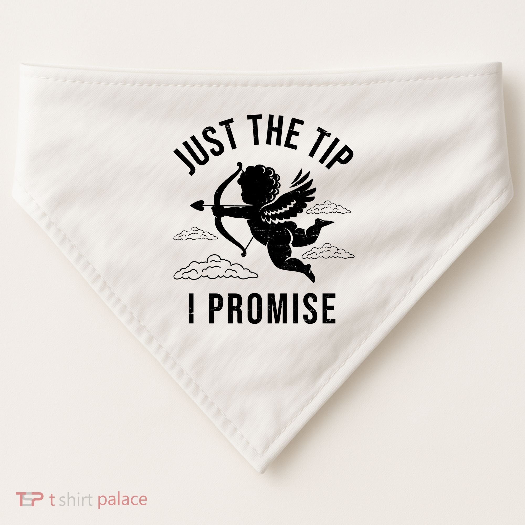 Just The Tip I Promise Funny Cupid USA-Made Doggie Bandana