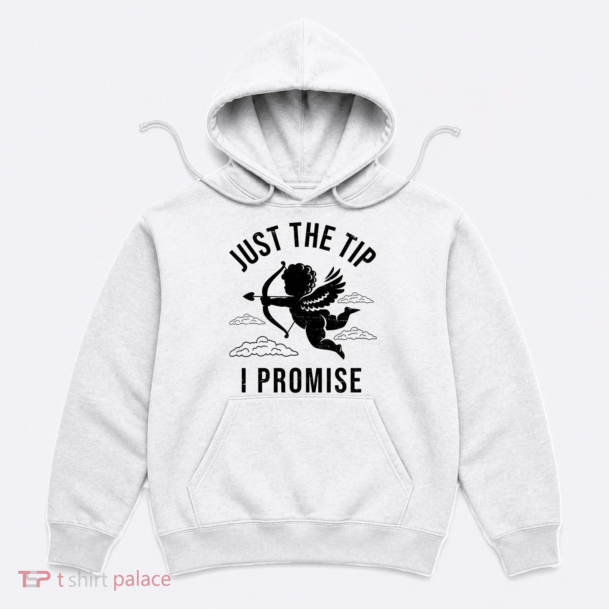 Just The Tip I Promise Funny Cupid Hoodie