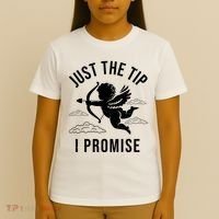 Just The Tip I Promise Funny Cupid T-Shirt thumb 4