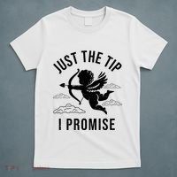 Just The Tip I Promise Funny Cupid T-Shirt thumb 5