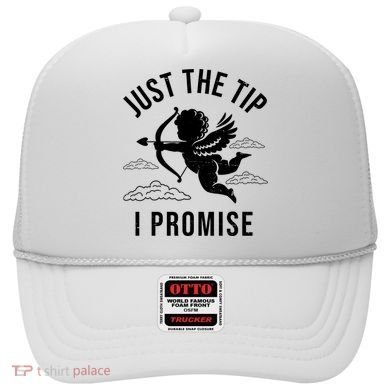 Just The Tip I Promise Funny Cupid Hat