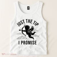 Just The Tip I Promise Funny Cupid Tank Top thumb 2