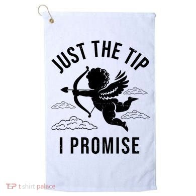 Just The Tip I Promise Funny Cupid Golf Towel