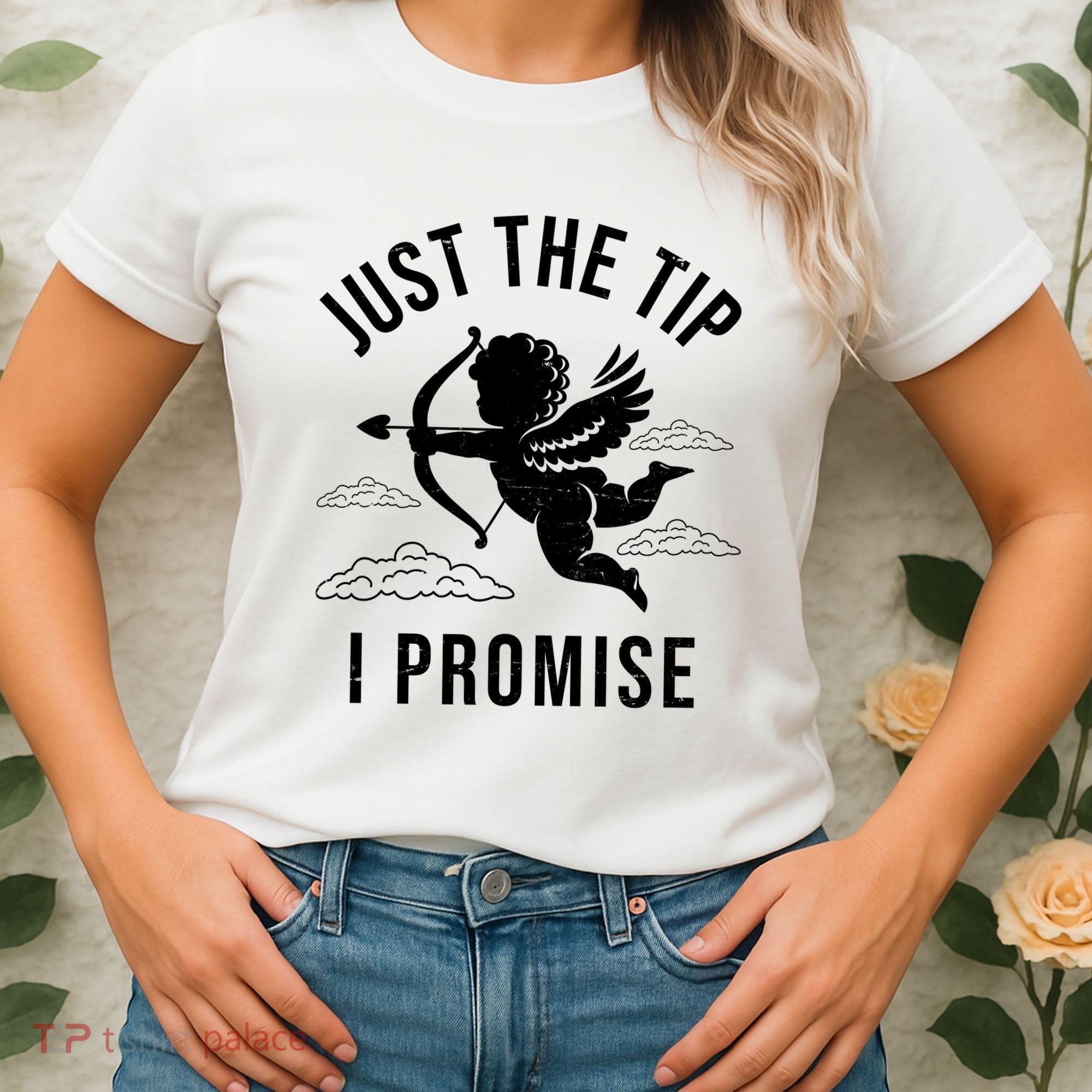 Just The Tip I Promise Funny Cupid Women's T-Shirt