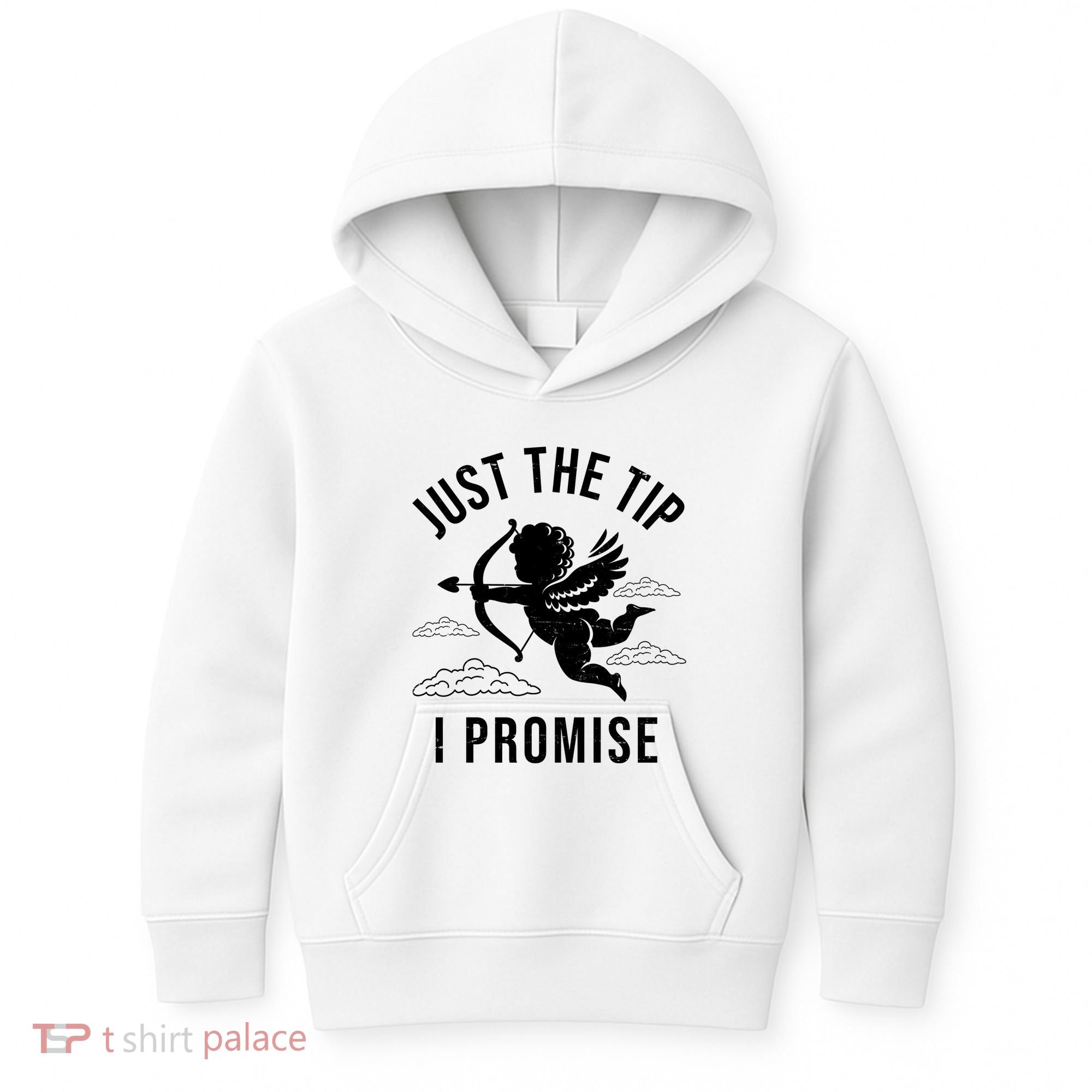Just The Tip I Promise Funny Cupid Kids Hoodie
