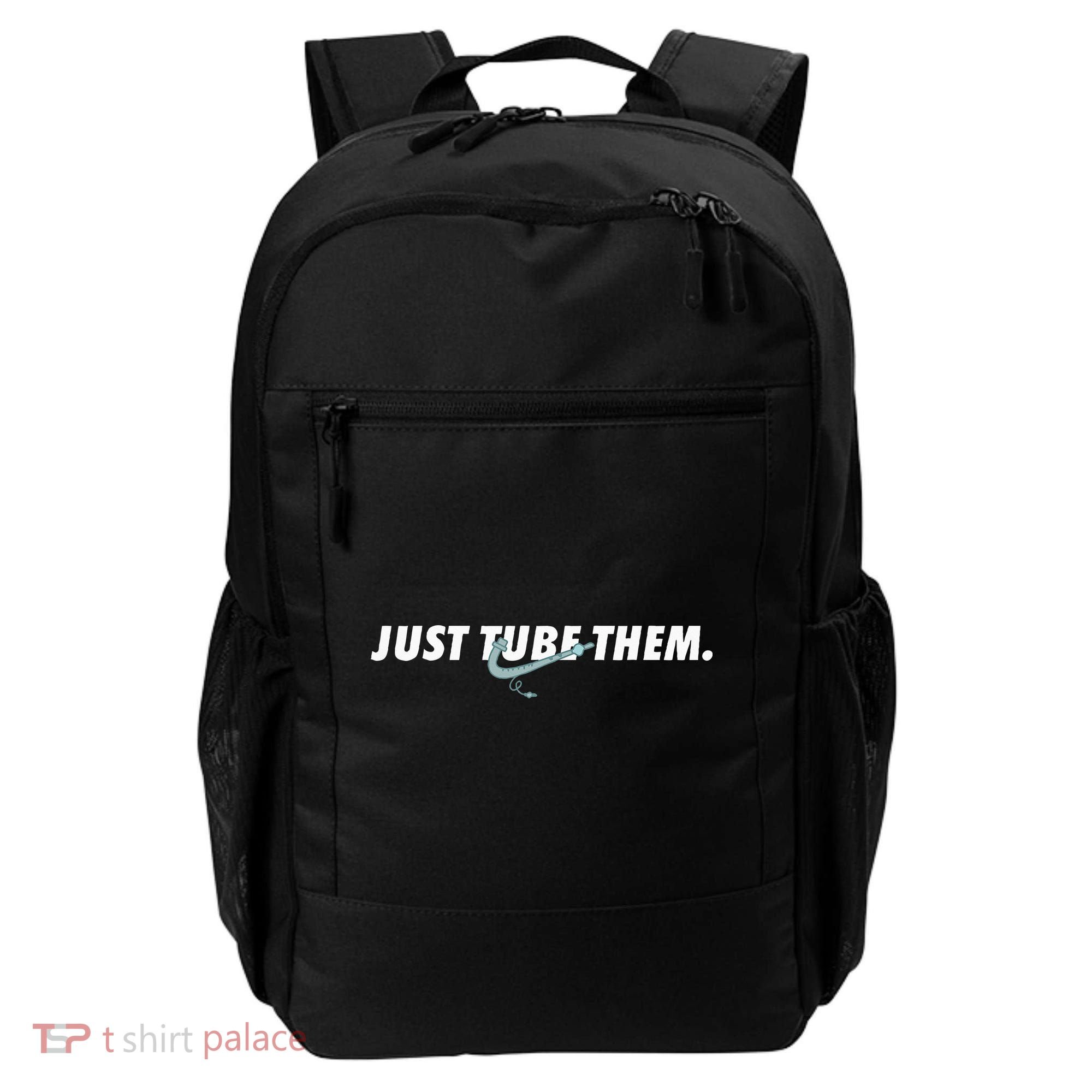 Just Tube Them Pulmonologist Respiratory Therapist Backpack
