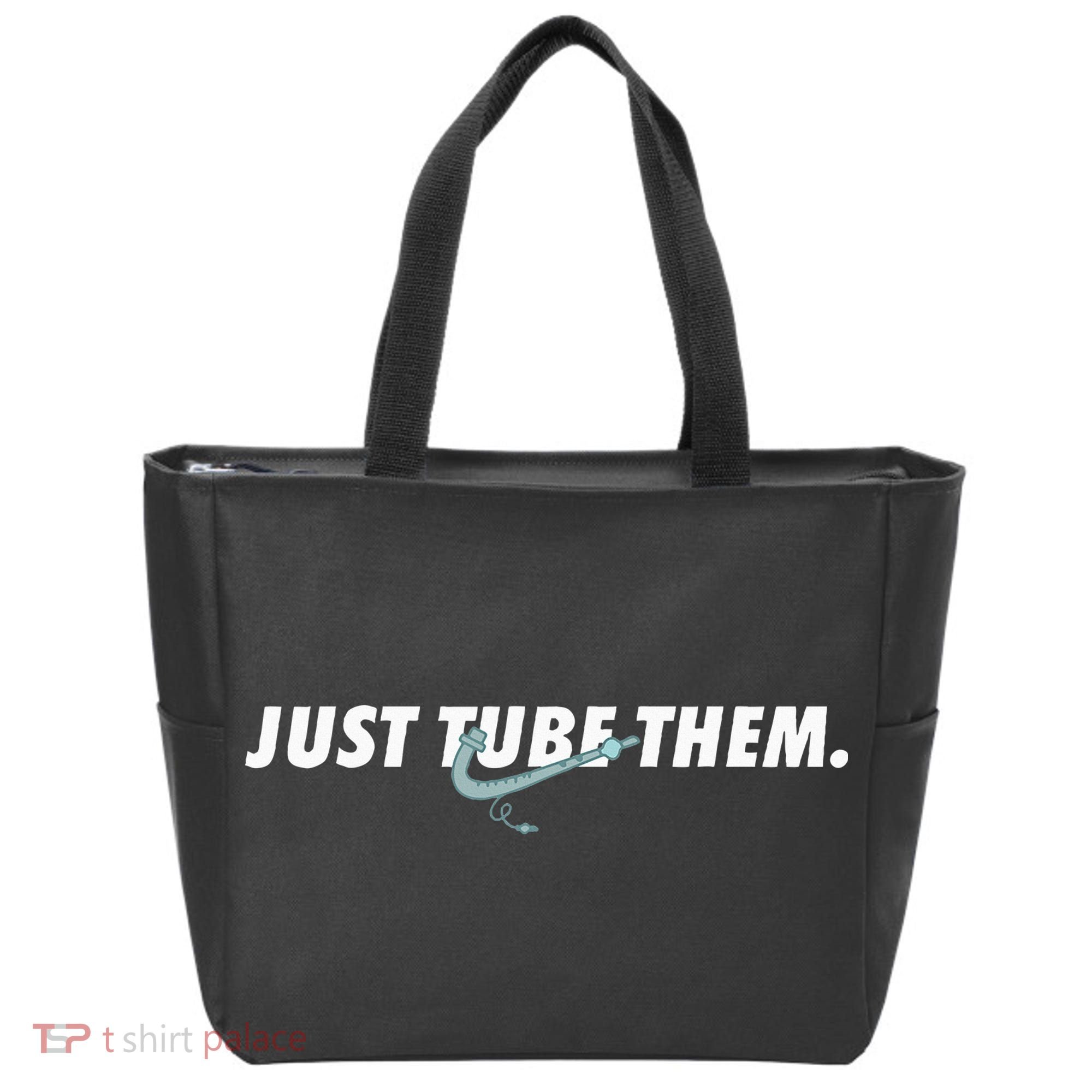 Just Tube Them Pulmonologist Respiratory Therapist Tote Bag