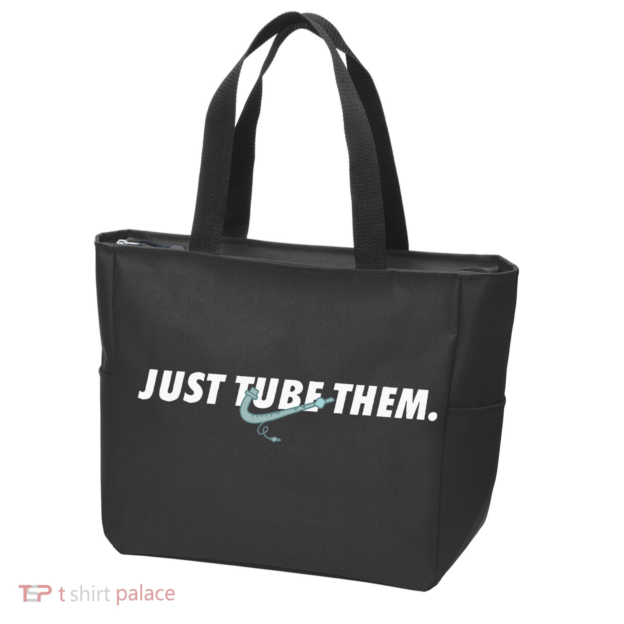 Just Tube Them Pulmonologist Respiratory Therapist Tote Bag