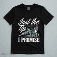 Just The Tip I Promise Funny Saying Tattoo Lover T-Shirt thumb 5