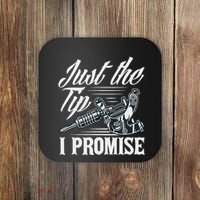 Just The Tip I Promise Funny Saying Tattoo Lover Coaster thumb 0
