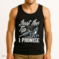 Just The Tip I Promise Funny Saying Tattoo Lover Tank Top thumb 3