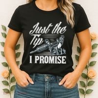 Just The Tip I Promise Funny Saying Tattoo Lover Women's T-Shirt thumb 2