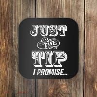 Just The Tip I Promise The Original Tattoo Artist Coaster thumb 0