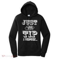 Just The Tip I Promise The Original Tattoo Artist Women's Hoodie thumb 0