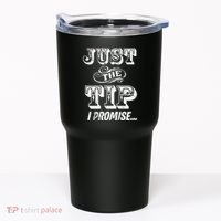 Just The Tip I Promise The Original Tattoo Artist Tumbler thumb 0