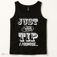 Just The Tip I Promise The Original Tattoo Artist Tank Top thumb 2