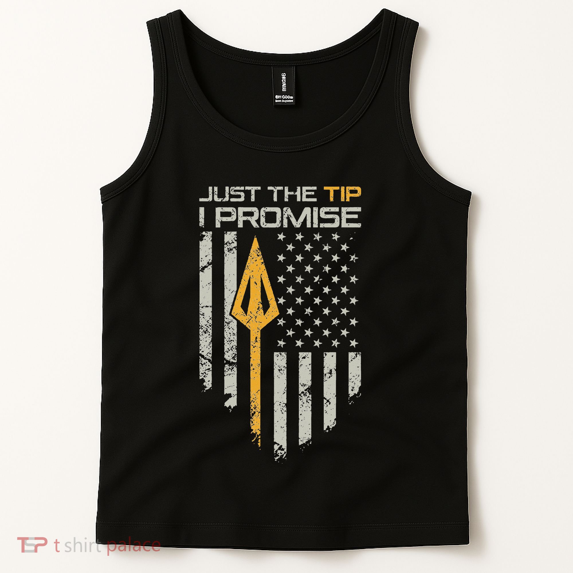 Just The Tip I Promise Funny Bow Hunter Archery Broadhead Tank Top