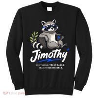 Jimothy The Trash Panda Funny Racoon Meme Sweatshirt thumb 0