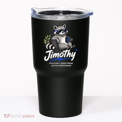 Jimothy The Trash Panda Funny Racoon Meme Tumbler