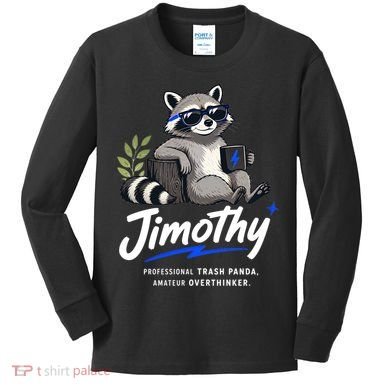 Jimothy The Trash Panda Funny Racoon Meme Kids Long Sleeve Shirt