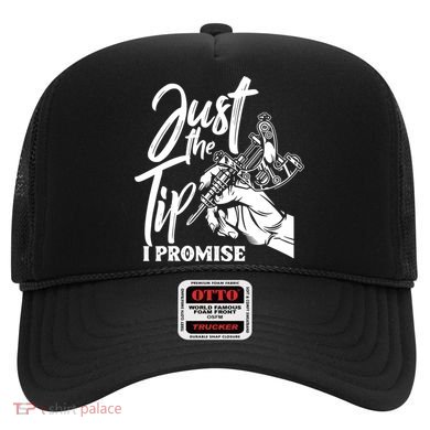 Just The Tip I Promise Hat