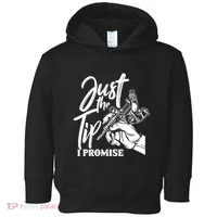 Just The Tip I Promise Toddler Hoodie thumb 0