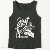 Just The Tip I Promise Tank Top thumb 2