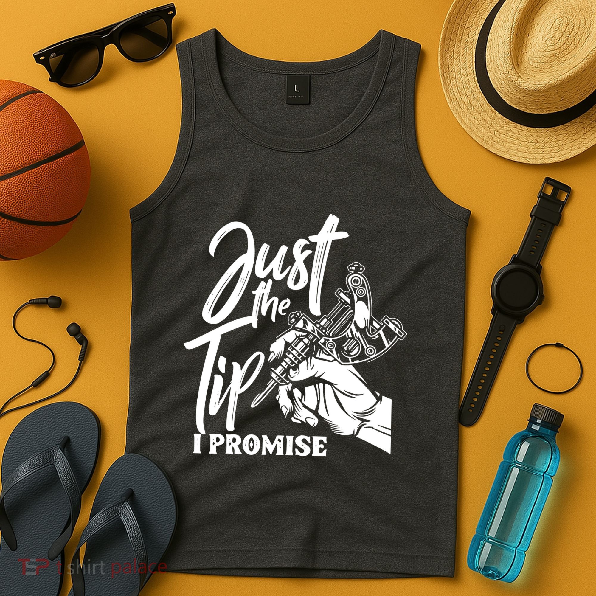 Just The Tip I Promise Tank Top