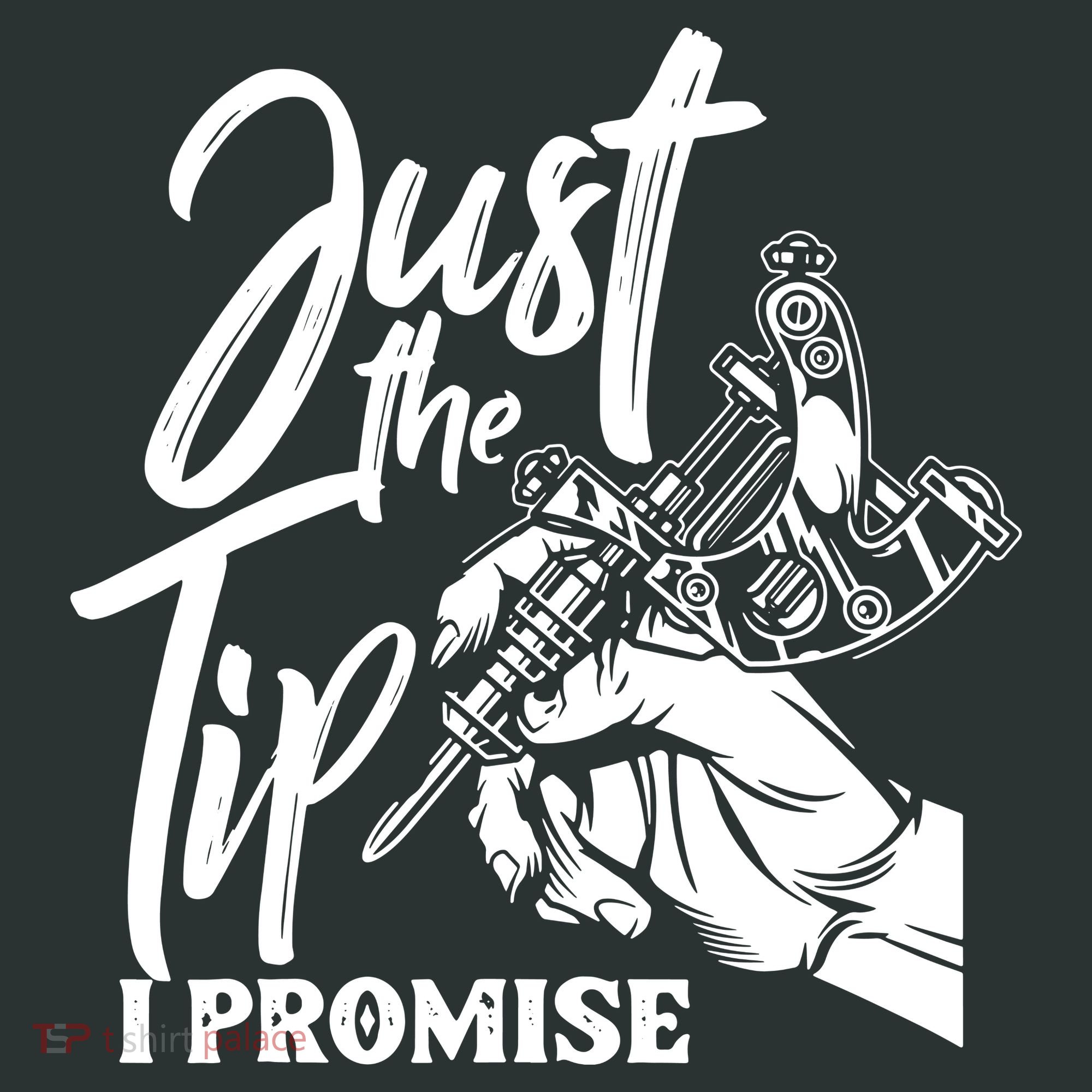 Just The Tip I Promise Tank Top