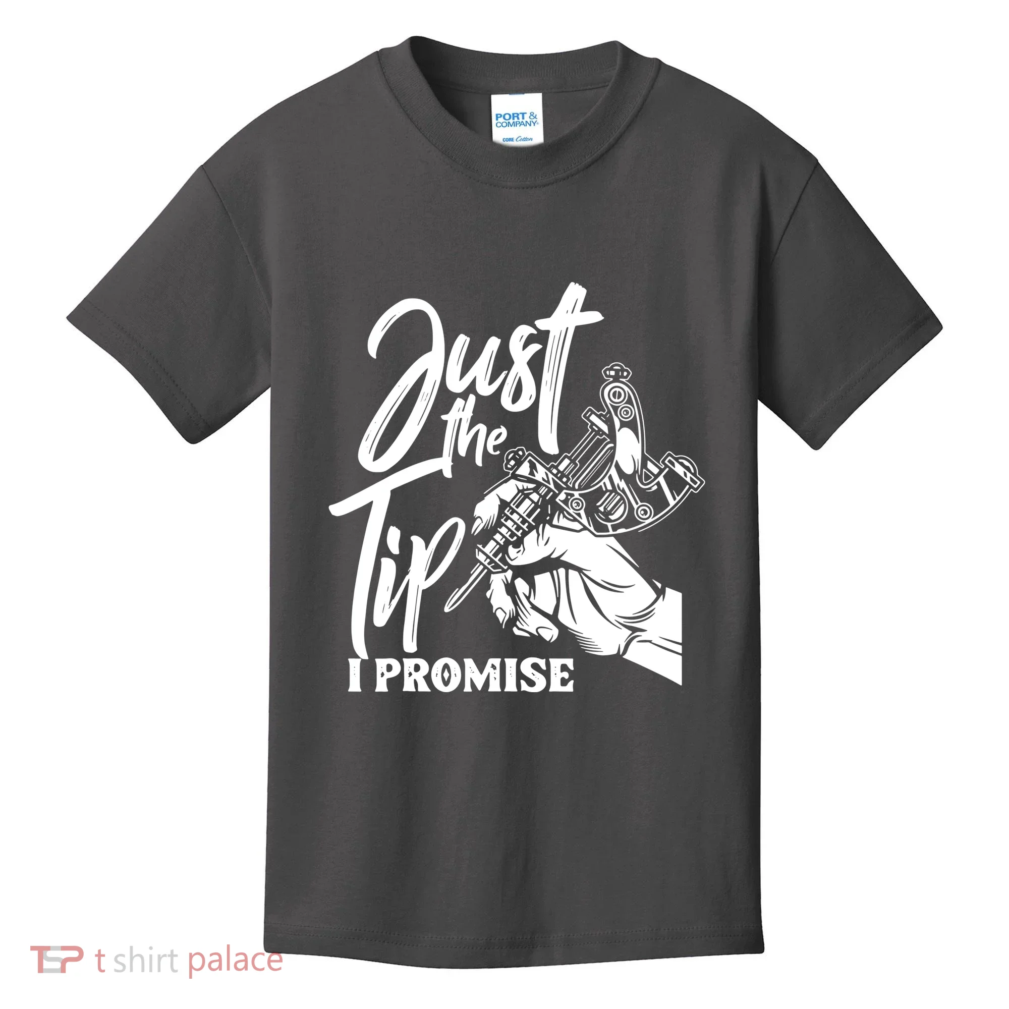 Just The Tip I Promise Kids T-Shirt