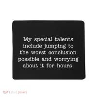 Jumping To The Worst Conclusion Possible Quote Mousepad thumb 0
