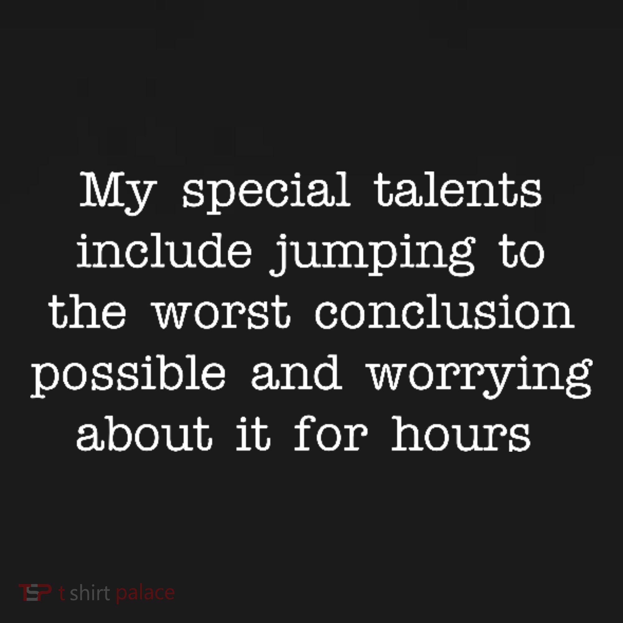 Jumping To The Worst Conclusion Possible Quote Kids Sweatshirt