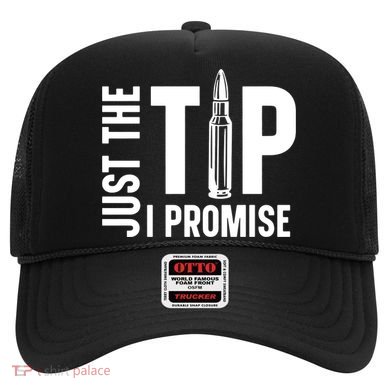 Just The Tip I Promise Bullet Gun Hat