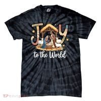 Joy To The World Jesus Is Born Christmas Tie-Dye T-Shirt thumb 0