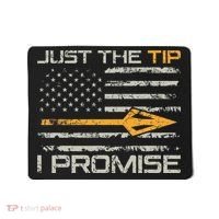 Just The Tip I Promise Funny Bow Hunter Archery Hunting Mousepad thumb 0