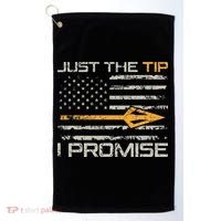 Just The Tip I Promise Funny Bow Hunter Archery Hunting Golf Towel thumb 0