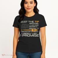 Just The Tip I Promise Funny Bow Hunter Archery Hunting Women's T-Shirt thumb 4