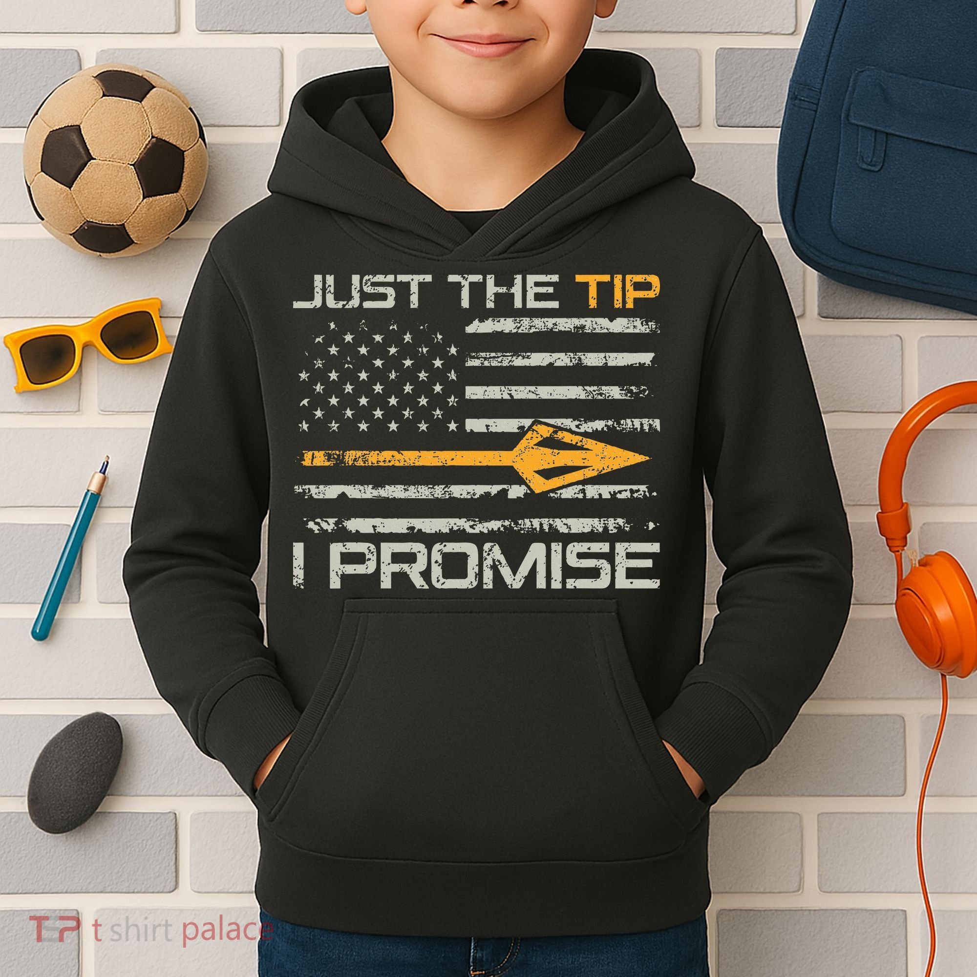 Just The Tip I Promise Funny Bow Hunter Archery Hunting Kids Hoodie