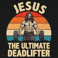 Jesus The Ultimate Deadlifter For Gym Men Women Hoodie thumb 2