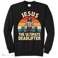 Jesus The Ultimate Deadlifter For Gym Men Women Sweatshirt thumb 0
