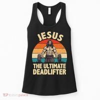 Jesus The Ultimate Deadlifter For Gym Men Women Women's Tank Top thumb 0