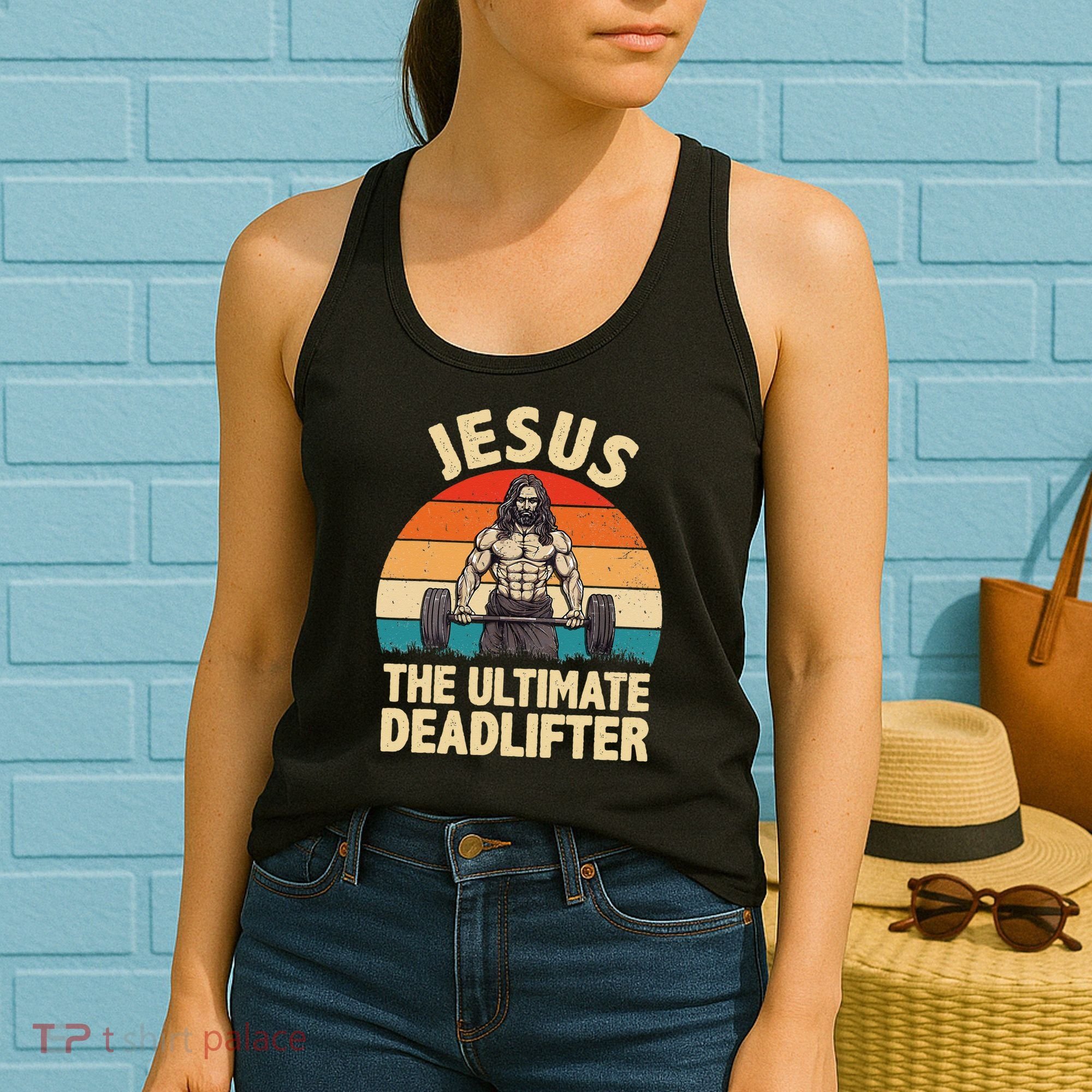 Jesus The Ultimate Deadlifter For Gym Men Women Women's Tank Top