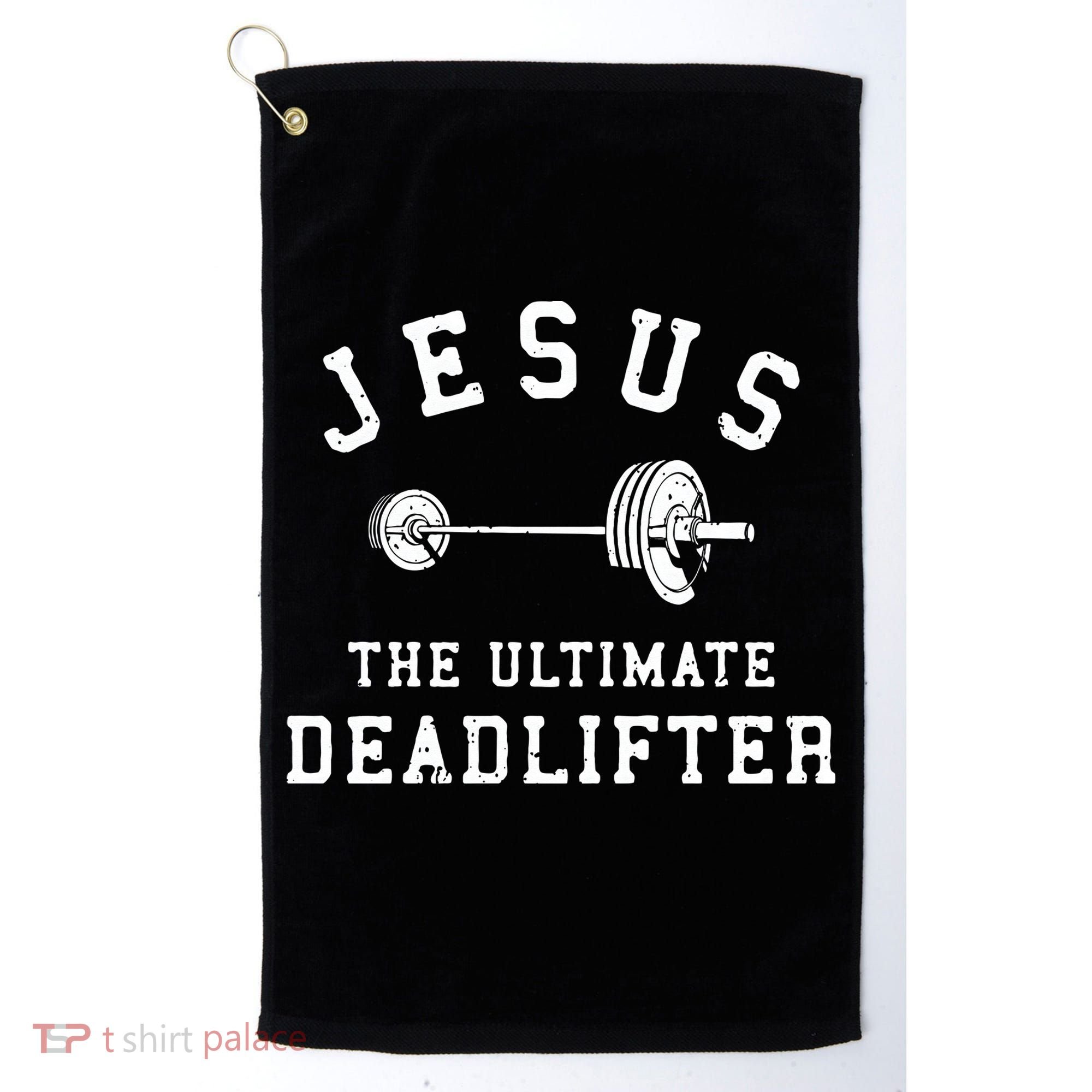 Jesus The Ultimate Deadlifter Christian Gym Workout Exercise Golf Towel