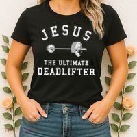 Jesus The Ultimate Deadlifter Christian Gym Workout Exercise Women's T-Shirt thumb 2