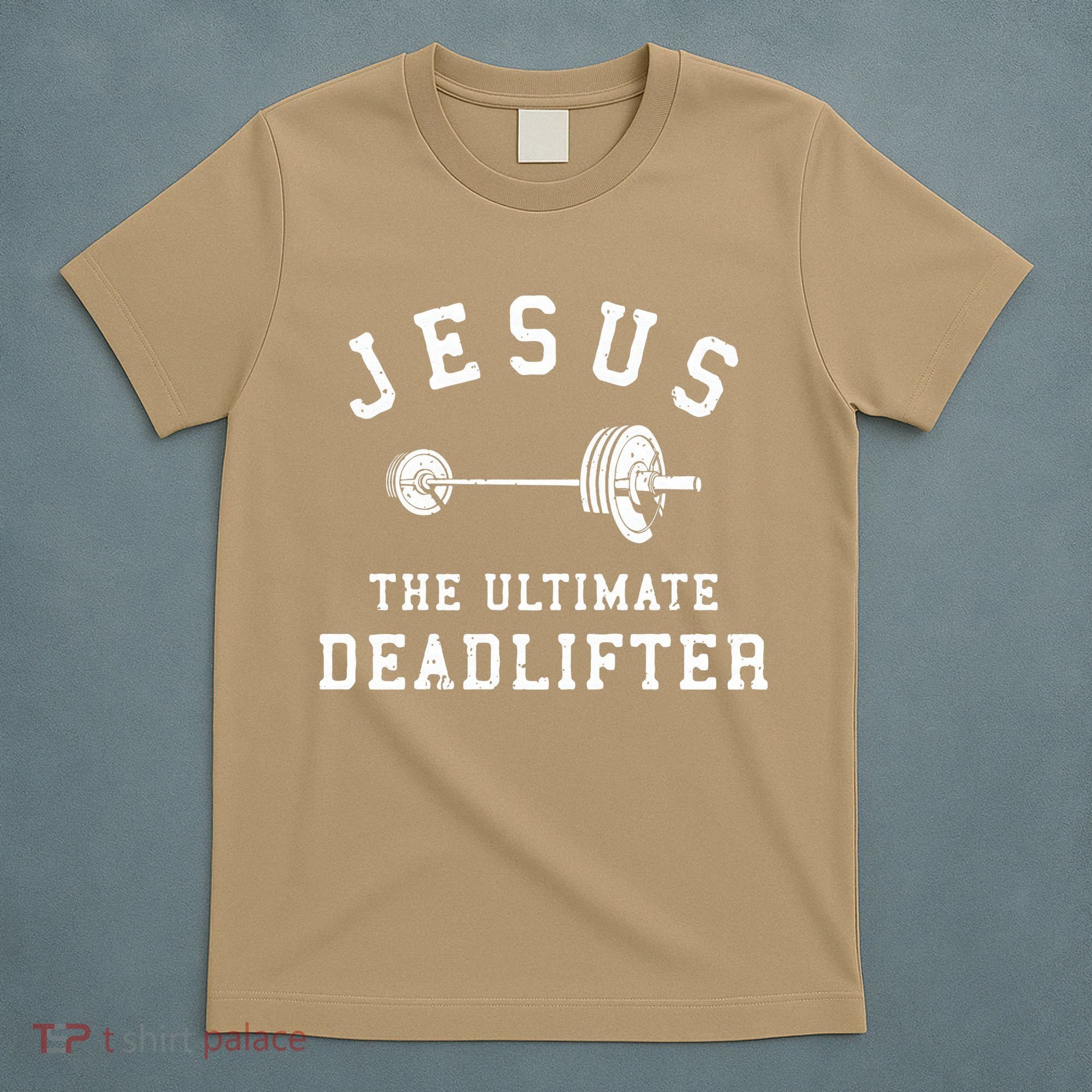 Jesus The Ultimate Deadlifter Christian Gym Workout Exercise T-Shirt