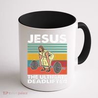 Jesus The Ultimate Deadlifter Funny Jesus Lifting Gym Coffee Mug thumb 1