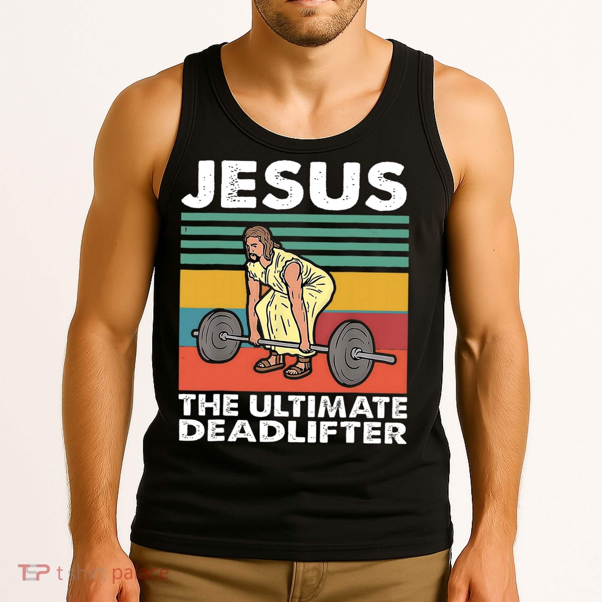 Jesus The Ultimate Deadlifter Funny Jesus Lifting Gym Tank Top