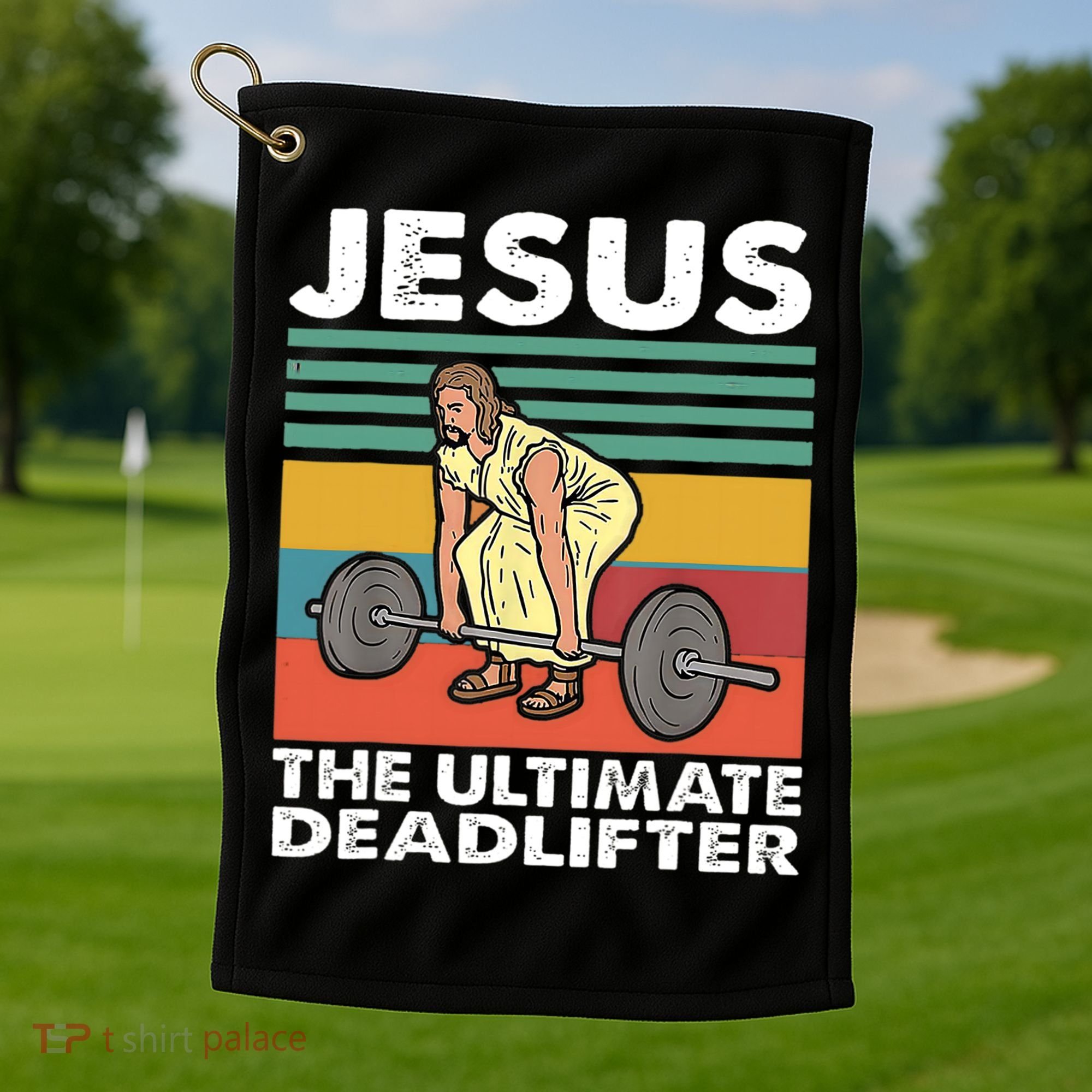 Jesus The Ultimate Deadlifter Funny Jesus Lifting Gym Golf Towel
