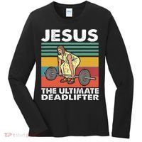 Jesus The Ultimate Deadlifter Funny Jesus Lifting Gym Women's Long Sleeve Shirt thumb 0