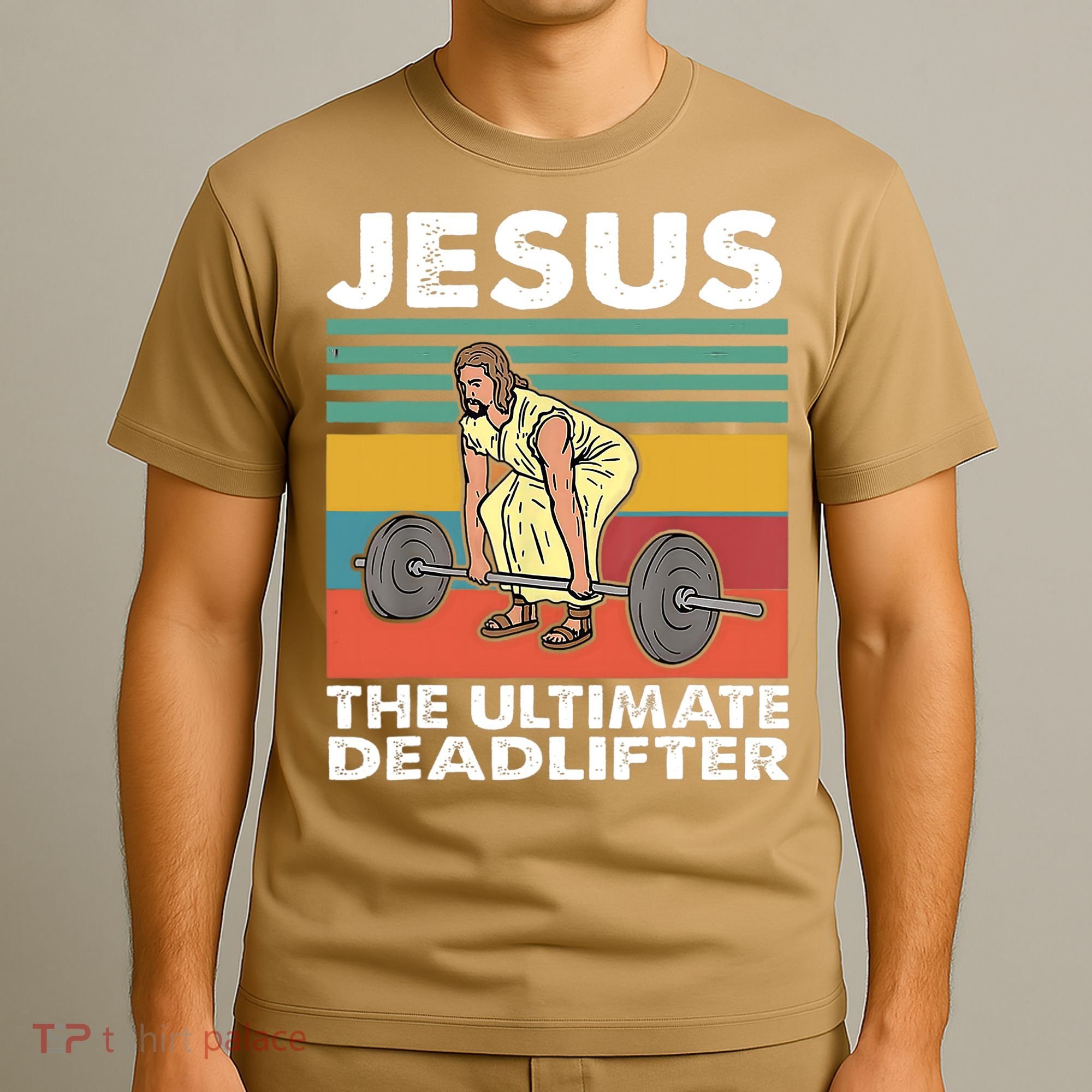 Jesus The Ultimate Deadlifter Funny Jesus Lifting Gym T-Shirt